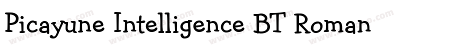 Picayune Intelligence BT Roman字体转换